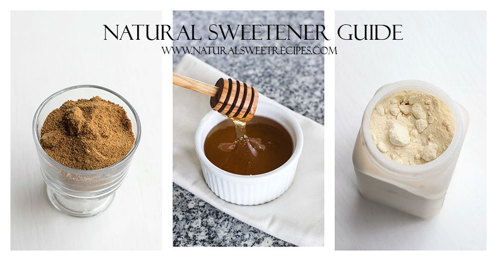 Natural Sweetener Guide
